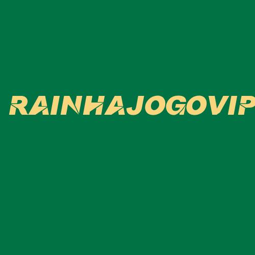 Logo da RAINHAJOGOVIP